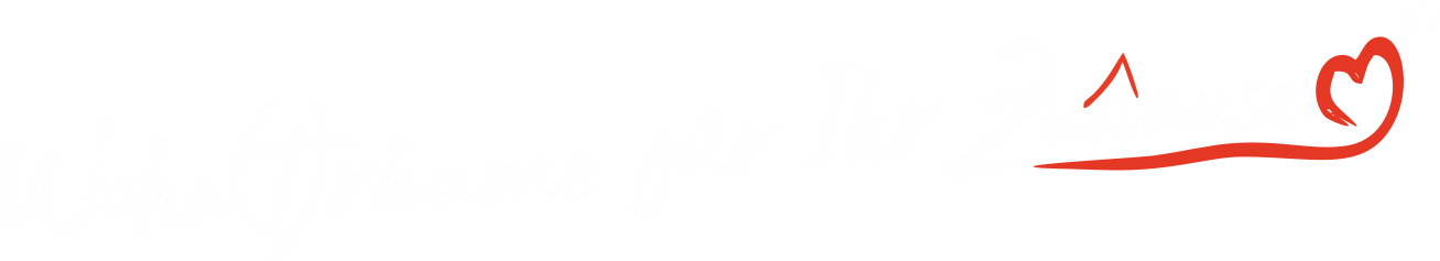 Wortmarke mit dem Wortlaut: Wohnträume für Ihr Zuhause